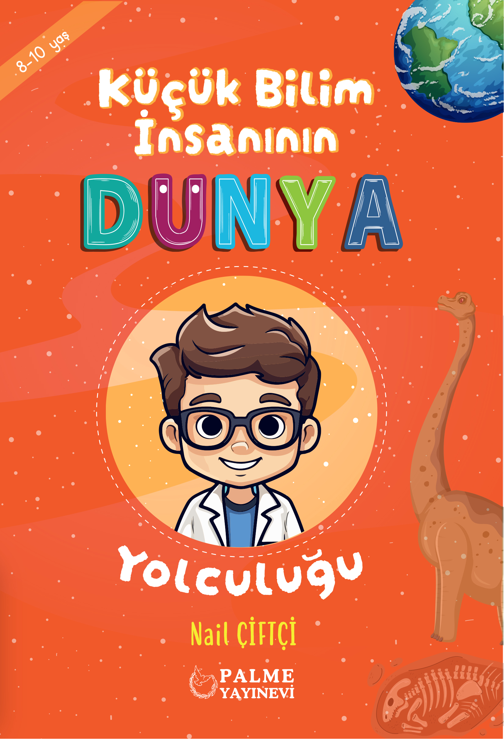 Küçük Bilim İnsanının Dünya Yolculuğu kapak görseli